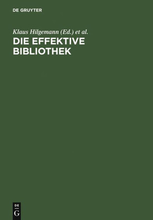 Die Effektive Bibliothek: Roswitha Poll Zum 65.Geburtstag