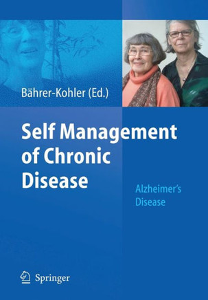 Self Management of Chronic Disease: Alzheimer's Disease