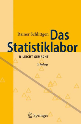 Das Statistiklabor: R Leicht Gemacht