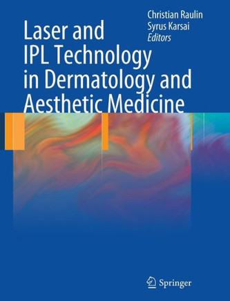 Laser and Ipl Technology in Dermatology and Aesthetic Medicine