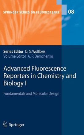 Advanced Fluorescence Reporters in Chemistry and Biology I: Fundamentals and Molecular Design