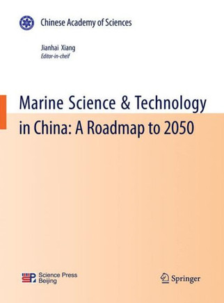 Marine Science & Technology in China: A Roadmap to 2050
