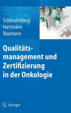 Qualit?tsmanagement Und Zertifizierung in Der Onkologie