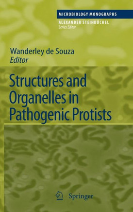 Structures and Organelles in Pathogenic Protists