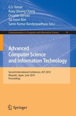 Advanced Computer Science and Information Technology: Second International Conference, Ast 2010, Miyazaki, Japan, June 23-25, 2010. Proceedings