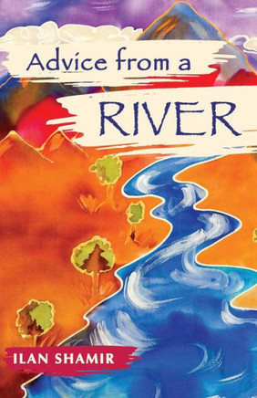 Advice from a River (Advice from Nature)