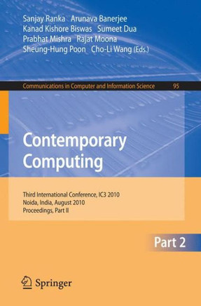 Contemporary Computing: Third International Conference, Ic3 2010, Noida, India, August 9-11, 2010. Proceedings, Part II