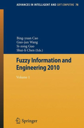 Fuzzy Information and Engineering 2010, Volume 1