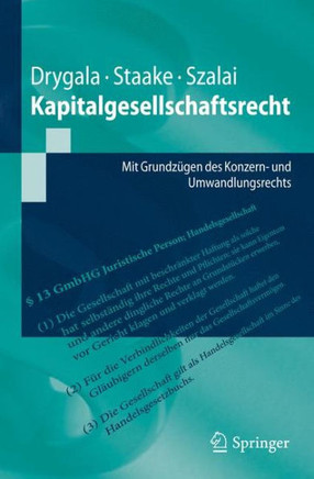 Kapitalgesellschaftsrecht: Mit Grundz?gen Des Konzern- Und Umwandlungsrechts