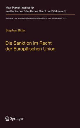 Die Sanktion Im Recht Der Europ?ischen Union: Der Begriff Und Seine Funktion Im Europ?ischen Rechtsschutzsystem
