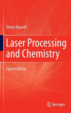 Laser Processing and Chemistry