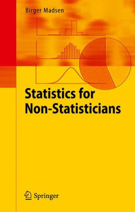 Statistics for Non-Statisticians