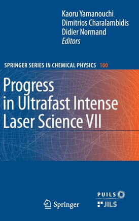 Progress in Ultrafast Intense Laser Science, Volume VII