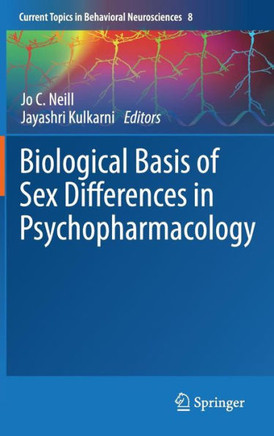 Biological Basis of Sex Differences in Psychopharmacology