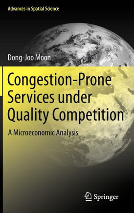 Congestion-Prone Services Under Quality Competition: A Microeconomic Analysis