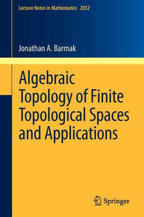 Algebraic Topology of Finite Topological Spaces and Applications
