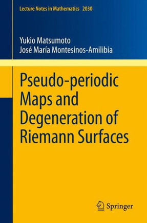 Pseudo-Periodic Maps and Degeneration of Riemann Surfaces