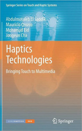 Haptics Technologies: Bringing Touch to Multimedia