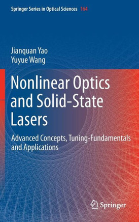 Nonlinear Optics and Solid-State Lasers: Advanced Concepts, Tuning-Fundamentals and Applications