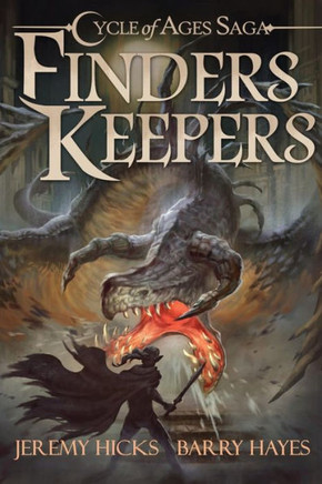 Cycle Of Ages Saga: Finders Keepers
