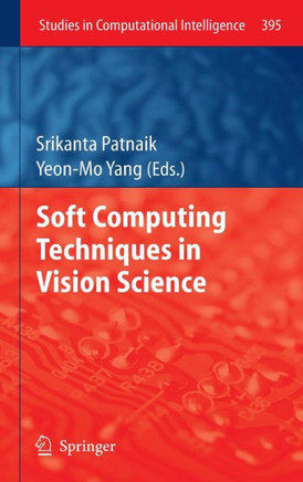 Soft Computing Techniques in Vision Science