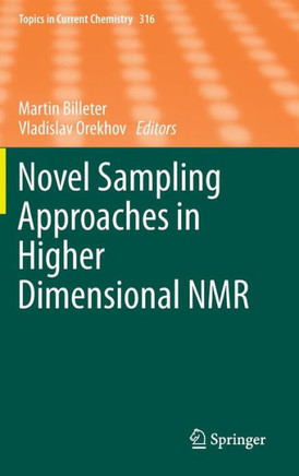 Novel Sampling Approaches in Higher Dimensional NMR