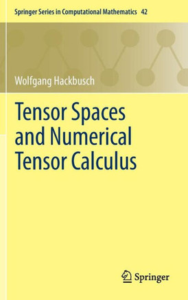 Tensor Spaces and Numerical Tensor Calculus