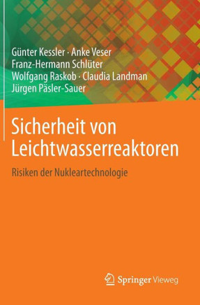 Sicherheit Von Leichtwasserreaktoren: Risiken Der Nukleartechnologie