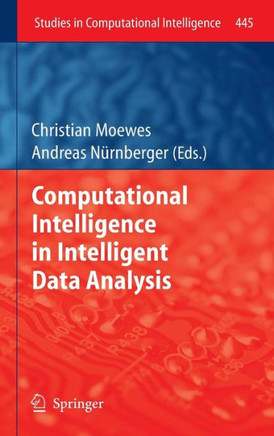 Computational Intelligence in Intelligent Data Analysis Computational Intelligence in Intelligent Data Analysis
