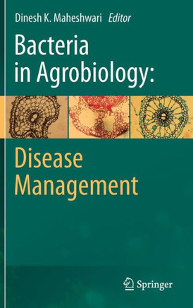 Bacteria in Agrobiology: Disease Management