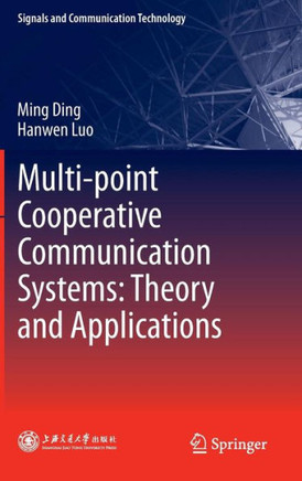 Multi-Point Cooperative Communication Systems: Theory and Applications