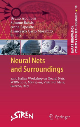 Neural Nets and Surroundings: 22nd Italian Workshop on Neural Nets, Wirn 2012, May 17-19, Vietri Sul Mare, Salerno, Italy