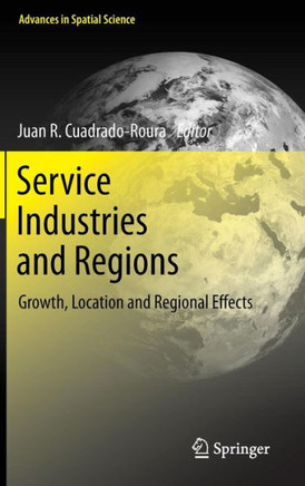 Service Industries and Regions: Growth, Location and Regional Effects