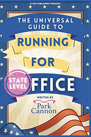 The Universal Guide To Running For Office