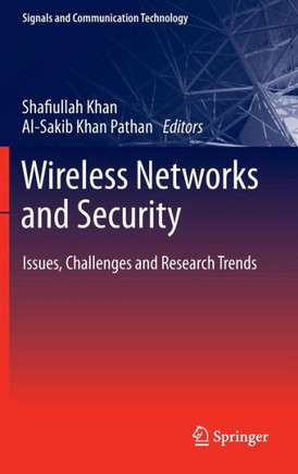 Wireless Networks and Security: Issues, Challenges and Research Trends