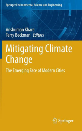 Mitigating Climate Change: The Emerging Face of Modern Cities