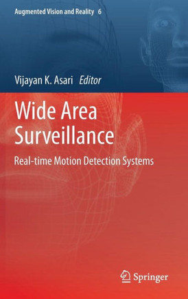 Wide Area Surveillance: Real-Time Motion Detection Systems