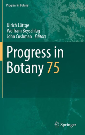 Progress in Botany: Vol. 75