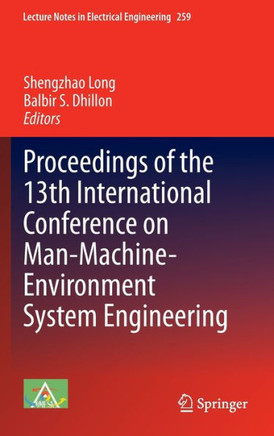 Proceedings of the 13th International Conference on Man-Machine-Environment System Engineering