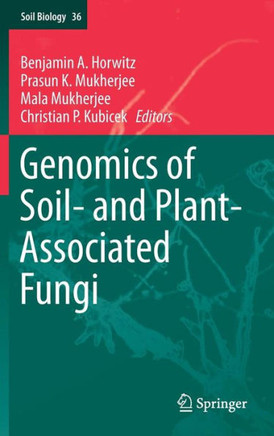 Genomics of Soil- And Plant-Associated Fungi