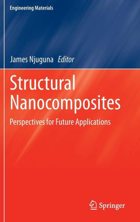 Structural Nanocomposites: Perspectives for Future Applications