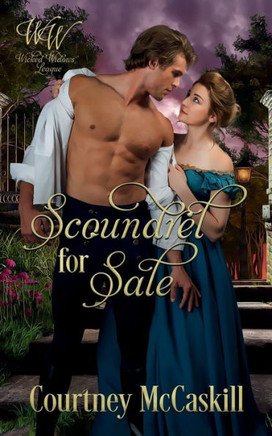 Scoundrel For Sale (Wicked Widows' League)