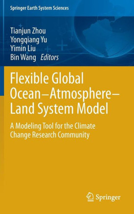 Flexible Global Ocean-Atmosphere-Land System Model: A Modeling Tool for the Climate Change Research Community