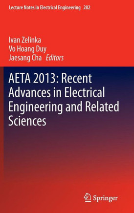 Aeta 2013: Recent Advances in Electrical Engineering and Related Sciences Aeta 2013: Recent Advances in Electrical Engineering and Related Sciences
