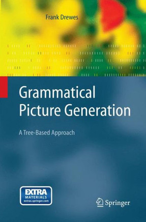 Grammatical Picture Generation: A Tree-Based Approach
