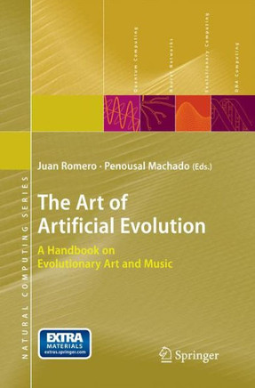 The Art of Artificial Evolution: A Handbook on Evolutionary Art and Music