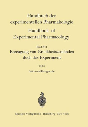 Erzeugung Von Krankheitszust?nden Durch Das Experiment: St?tz- Und Hartgewebe