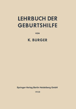 Lehrbuch Der Geburtshilfe