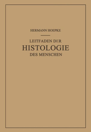 Leitfaden Der Histologie Des Menschen