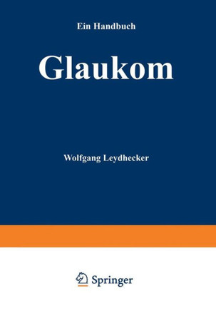 Glaukom: Ein Handbuch